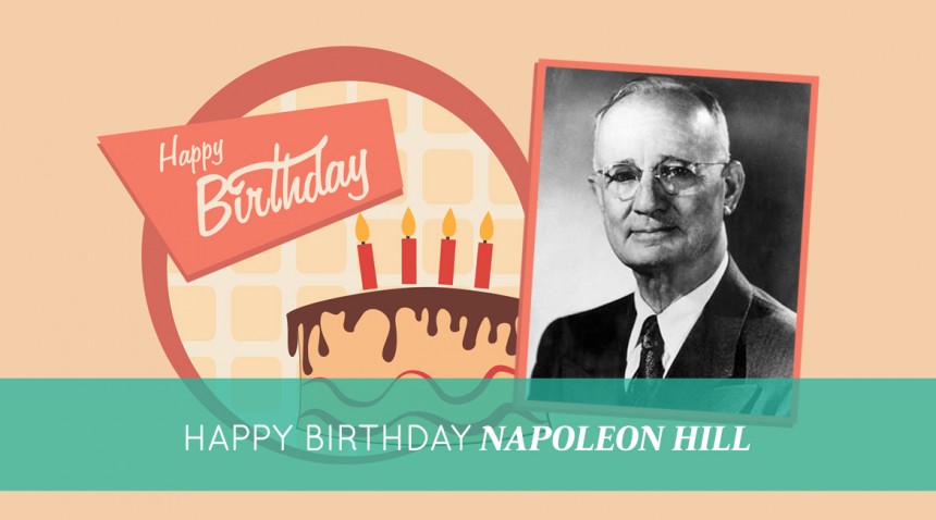 Happy Birthday, Napoleon Hill!