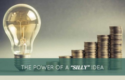 The Power of a “Silly” Idea