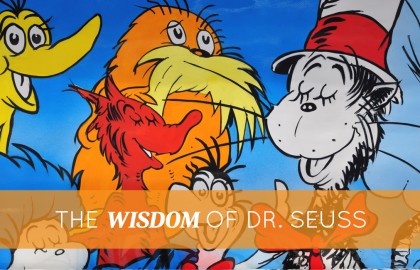 The Wisdom of Dr. Seuss