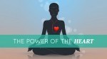 The Power of the Heart