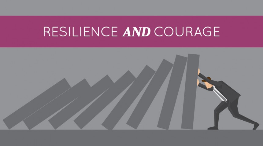 Resilience and Courage