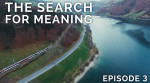 Search for Meaning in Your Life