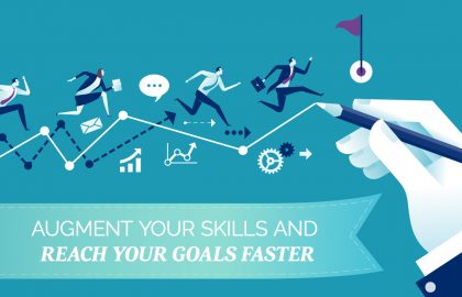 Augment Your Skills and Reach Your Goals Faster