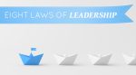 Eight Laws of Leadership