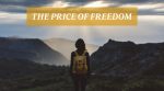 The Price of Freedom