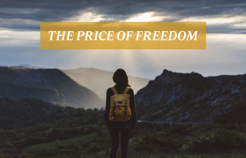 The Price of Freedom