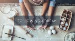 Following A Dream