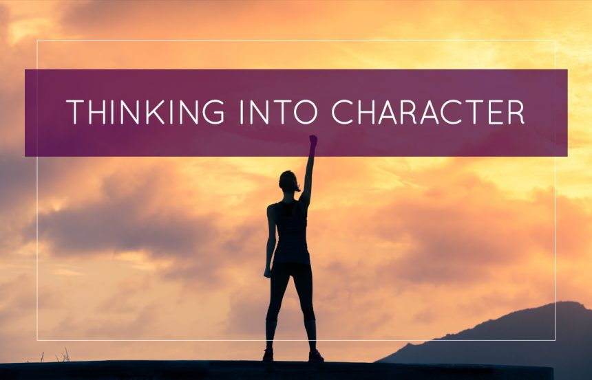 Thinking Into Character