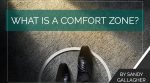 What Is A Comfort Zone?