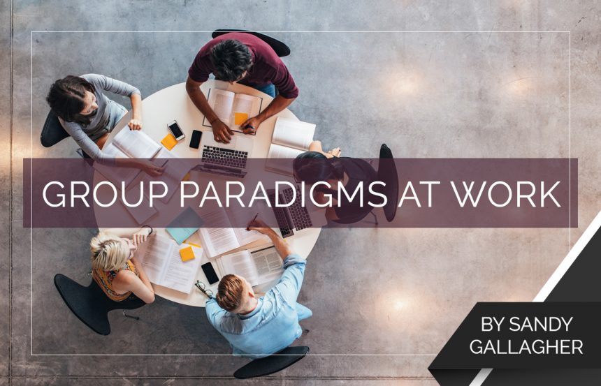 Group Paradigms at Work